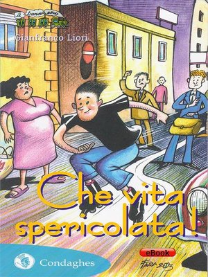 cover image of Che vita spericolata!